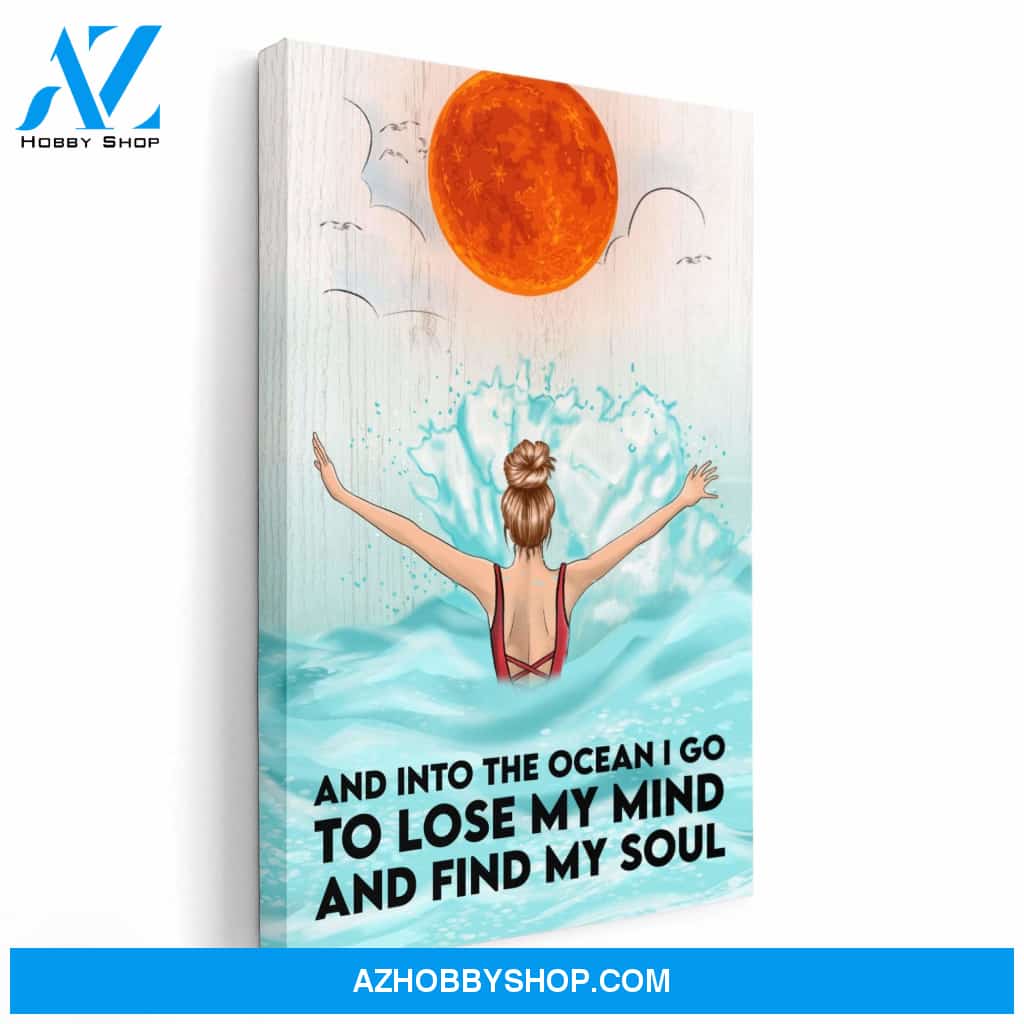 And Into The Ocean I Go , Swimming Custom Poster/Canvas, Gift For Summer