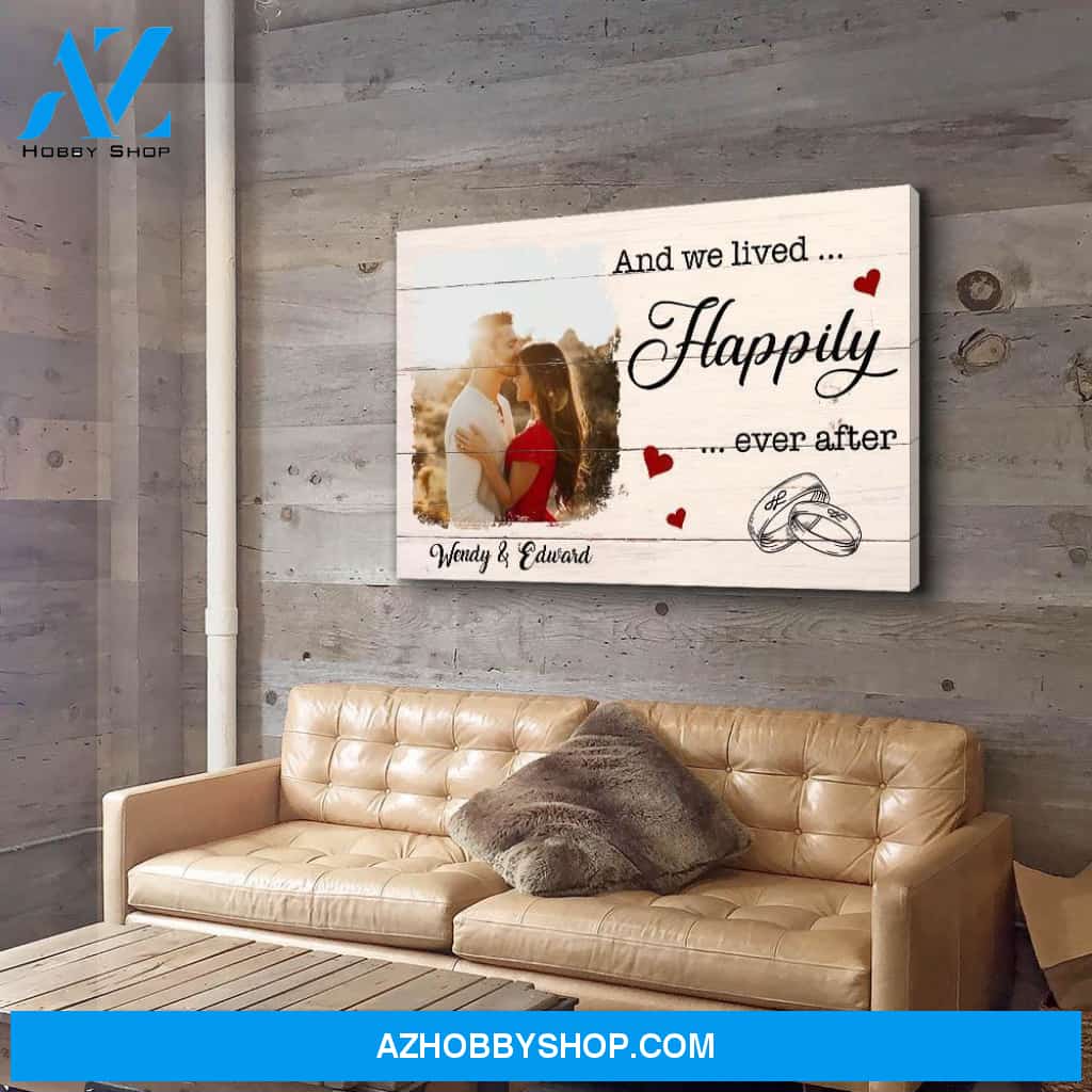 And We Lived Happily Ever After - Personalized Custom Photo Canvas