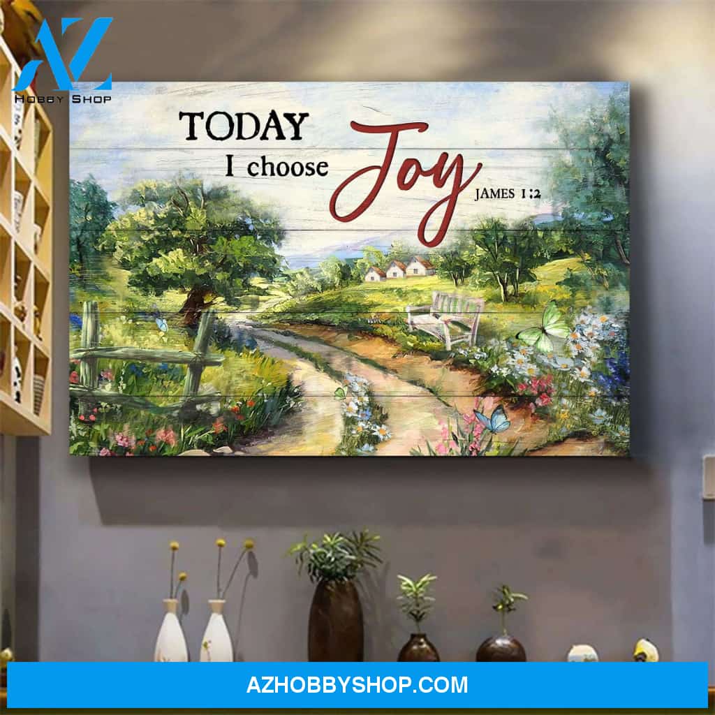 Beautiful countryside - Today I choose joy - Landscape Canvas Prints - Wall Art