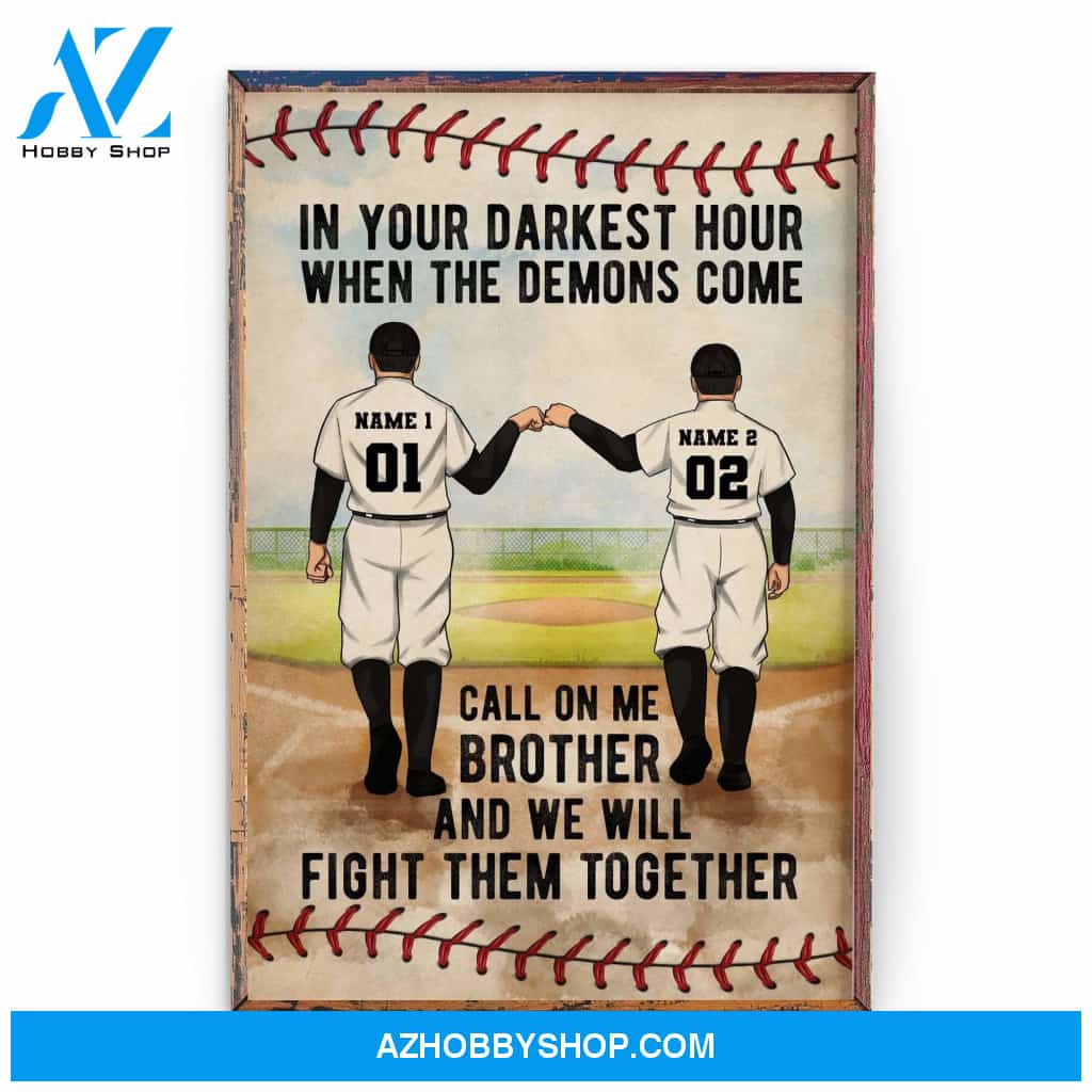 Call On Me Brother And We Will Fight Them Together, Baseball Custom Poster/Canvas, Gift For Brothers