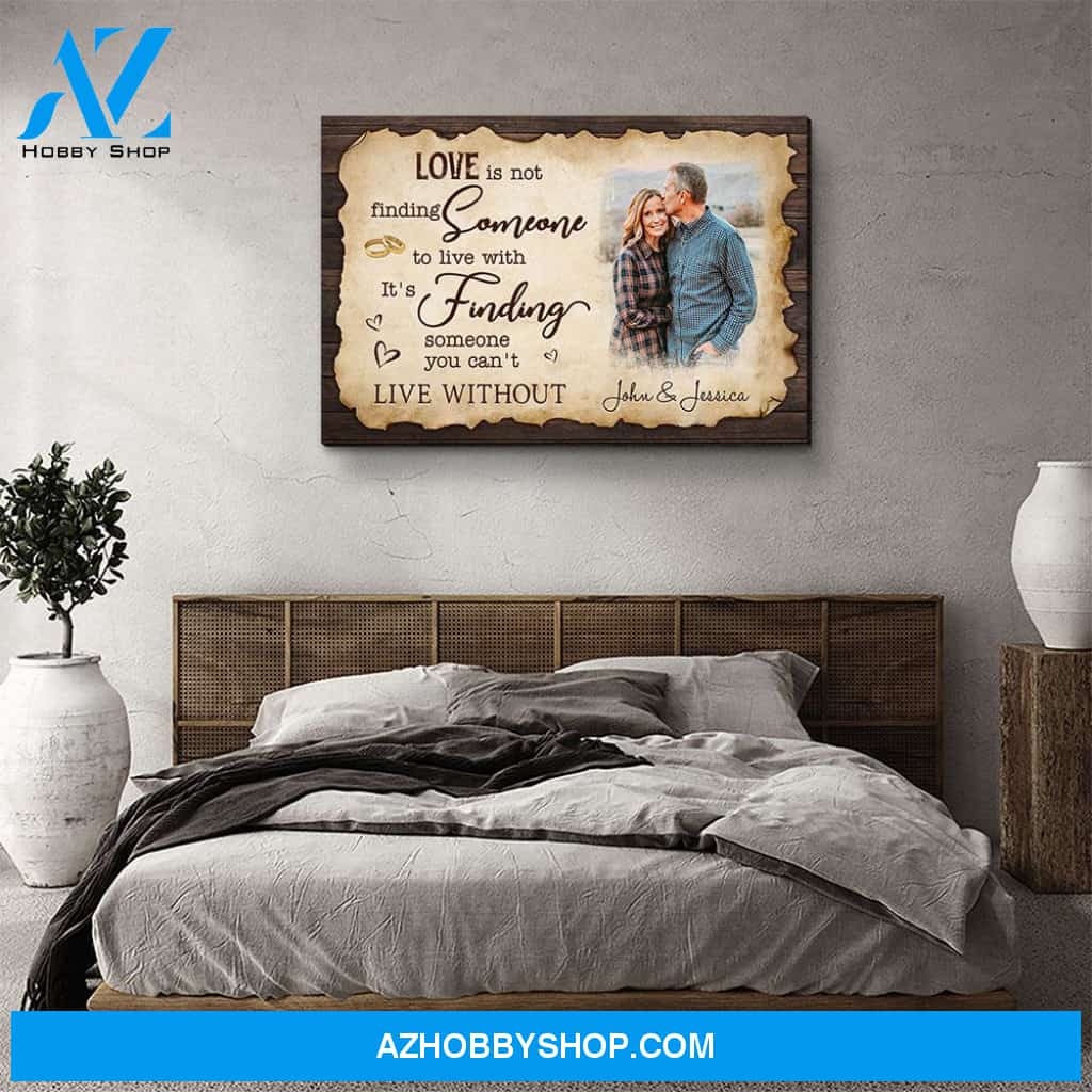 Can't Live Without You - Personalized Custom Photo Canvas