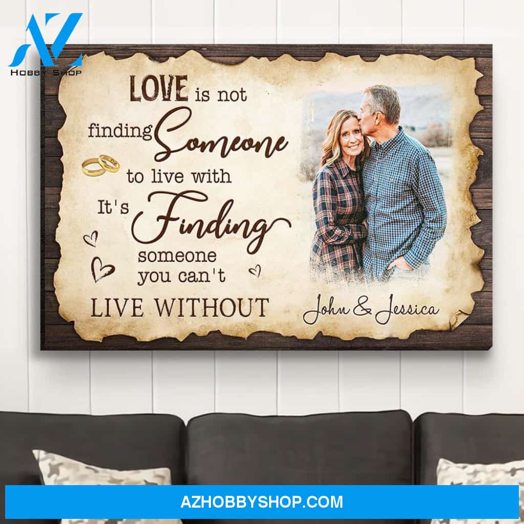 Can't Live Without You - Personalized Custom Photo Canvas