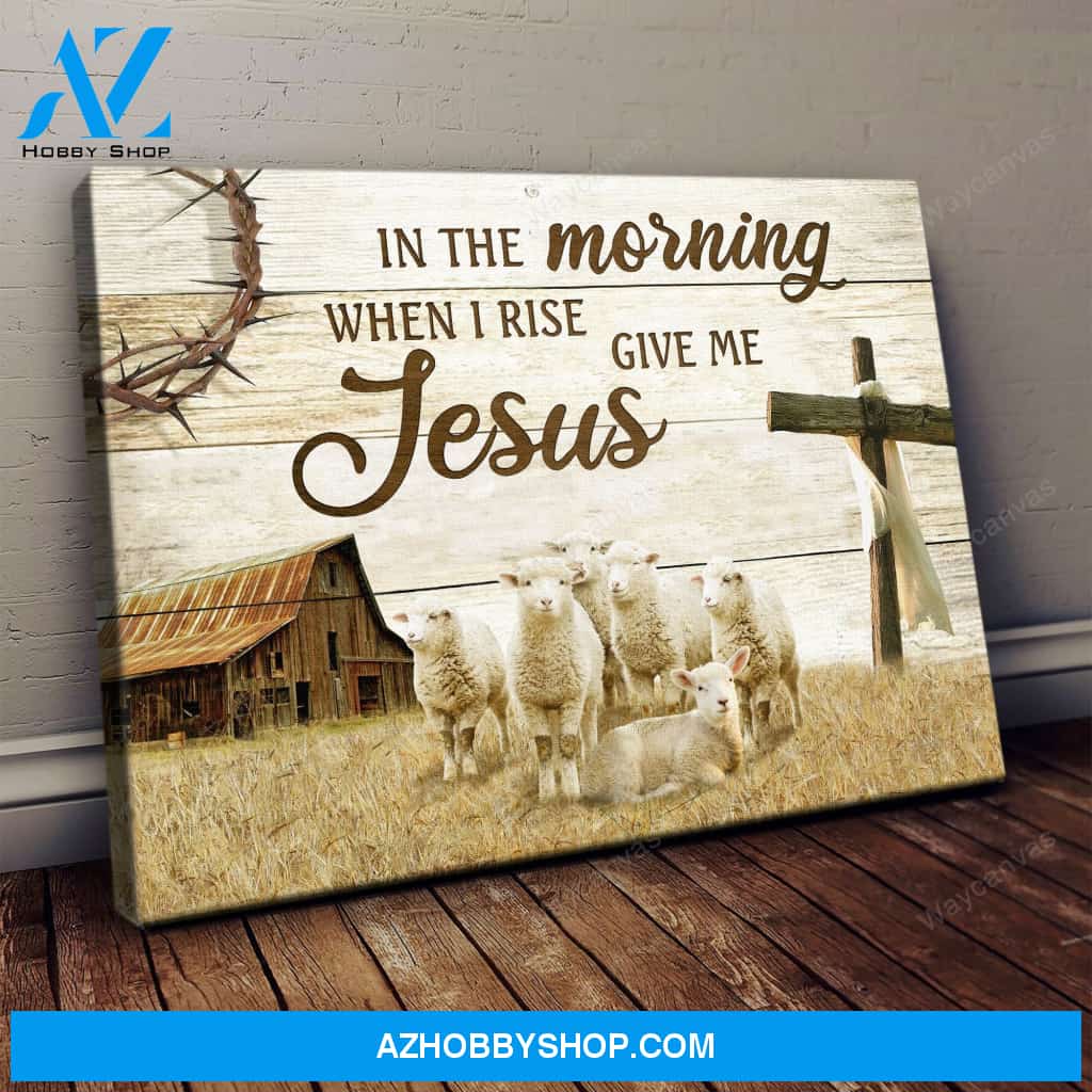Cross and baby lambs - In the morning when I rise give me Jesus - Jesus Landscape Canvas Prints - Wall Art