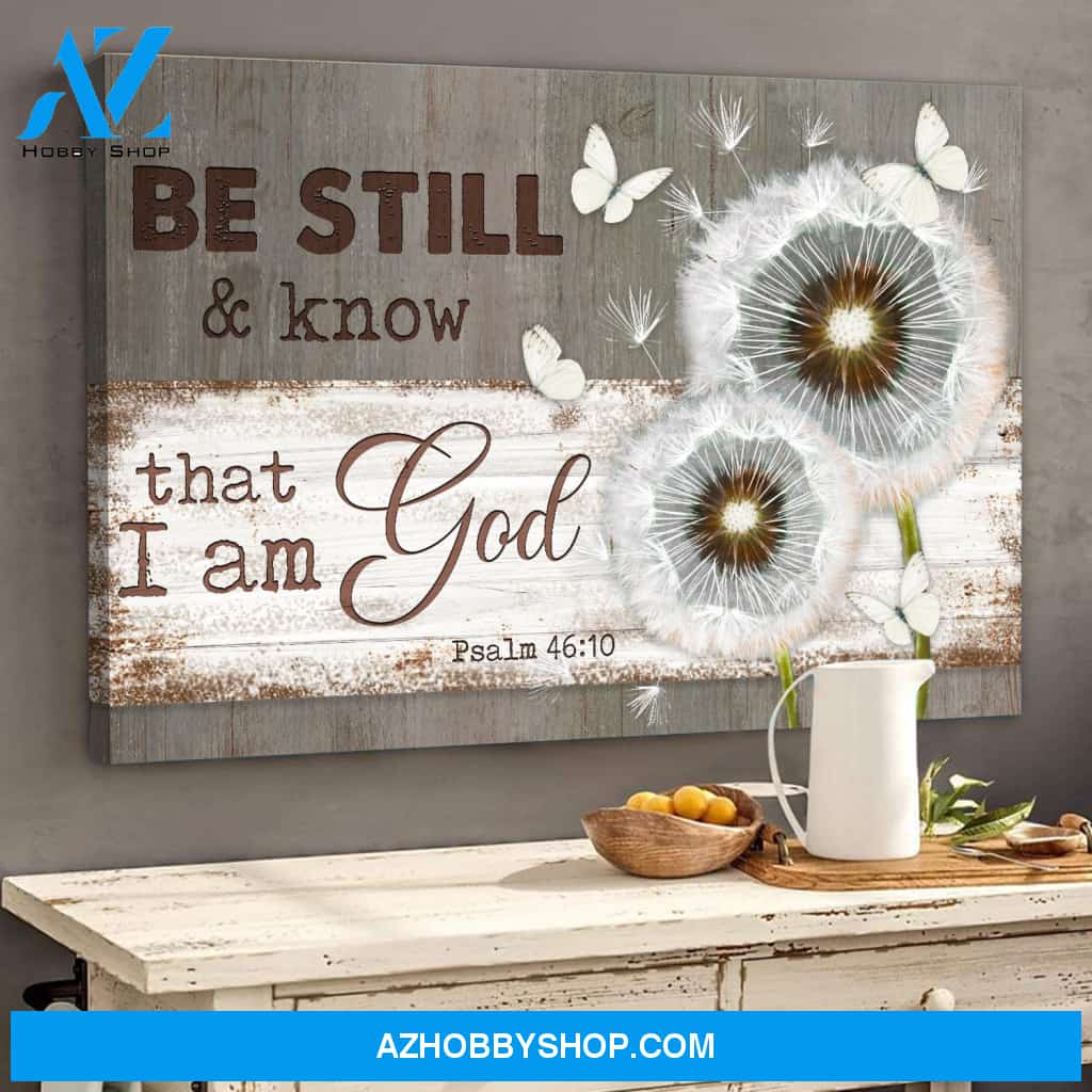 Dandelion and butterflies - Be still and know that I am God 2 Jesus Landscape Canvas Prints - Wall Art