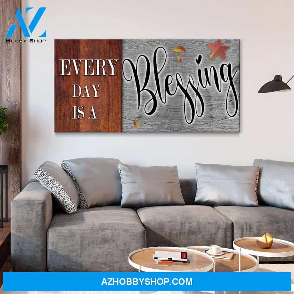 Every Day Is A Blessing V2