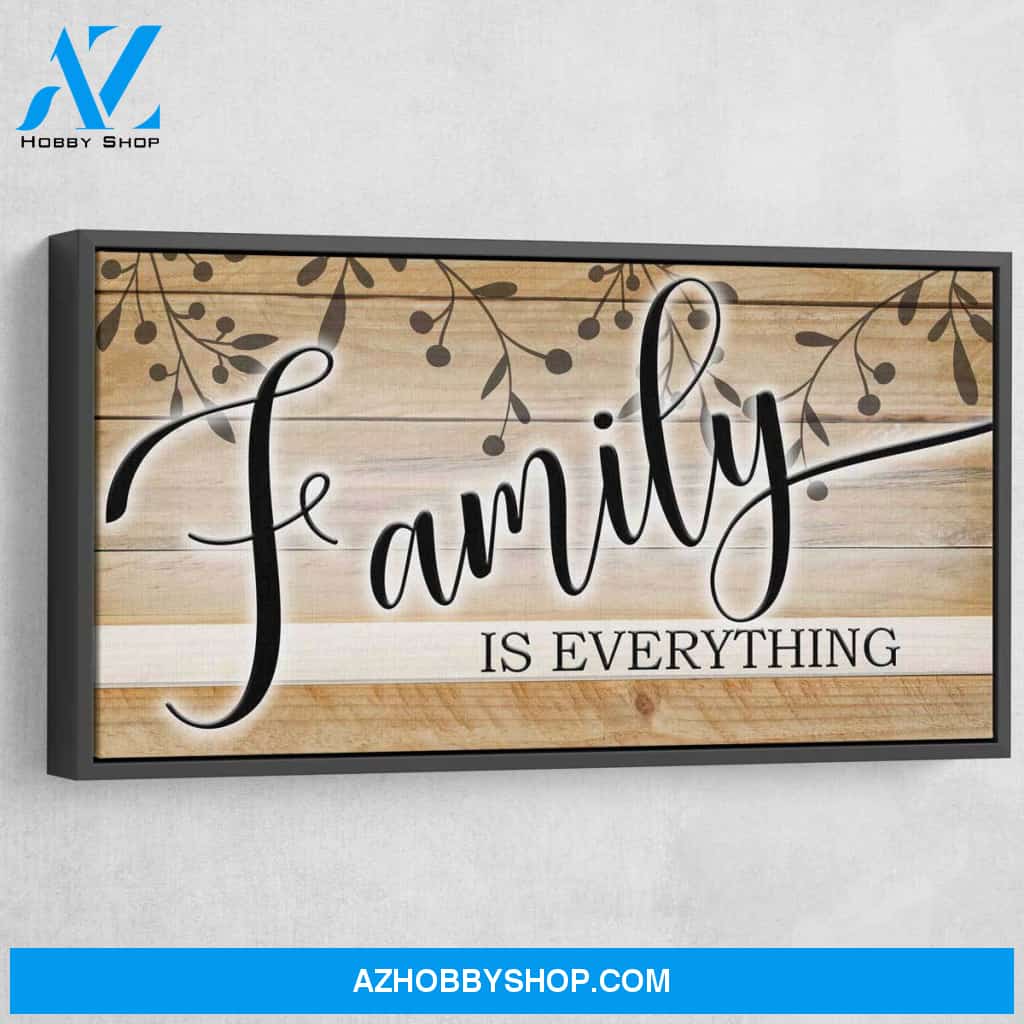 Family Is Everything