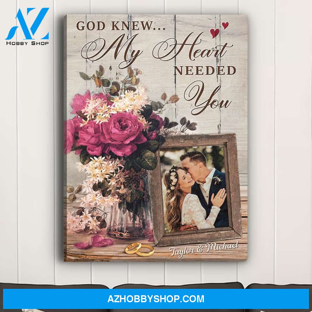 Flower Vase God Knew - Personalized Custom Photo Canvas