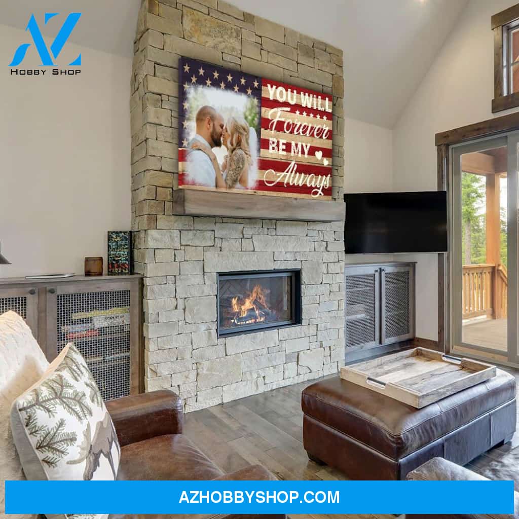 Forever Be My Always - Personalized Custom Photo Canvas