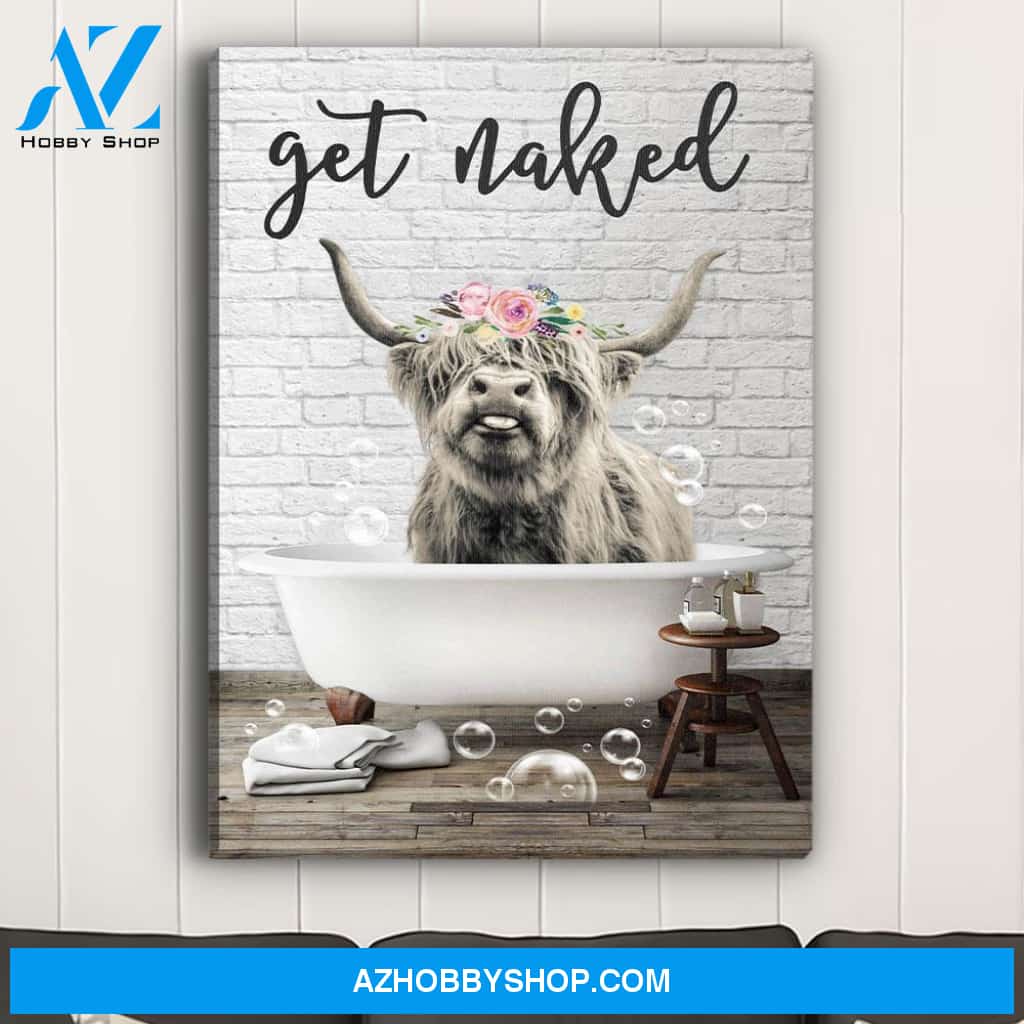 Get Naked - Premium Matte Canvas