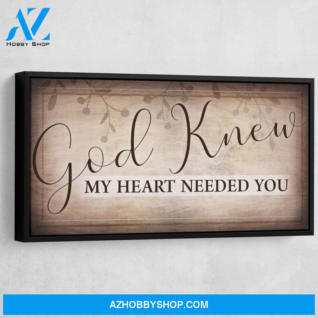 God Knew My Heart Needed You V6