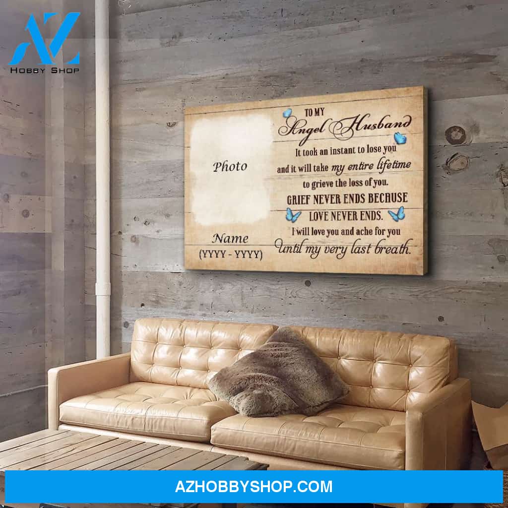 Grief Never Ends Because Love Never Ends - Personalized Custom Name Canvas