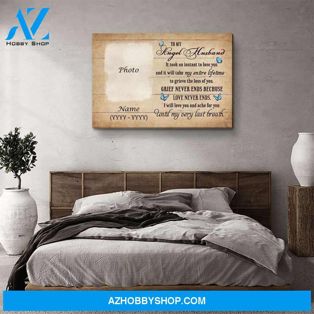 Grief Never Ends Because Love Never Ends - Personalized Custom Name Canvas