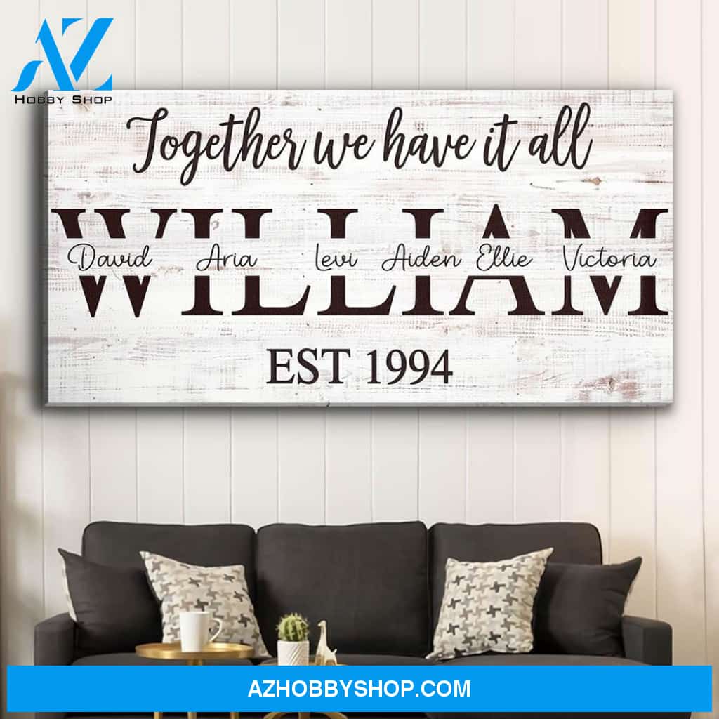 Have It All Together - Personalized Custom Name Canvas