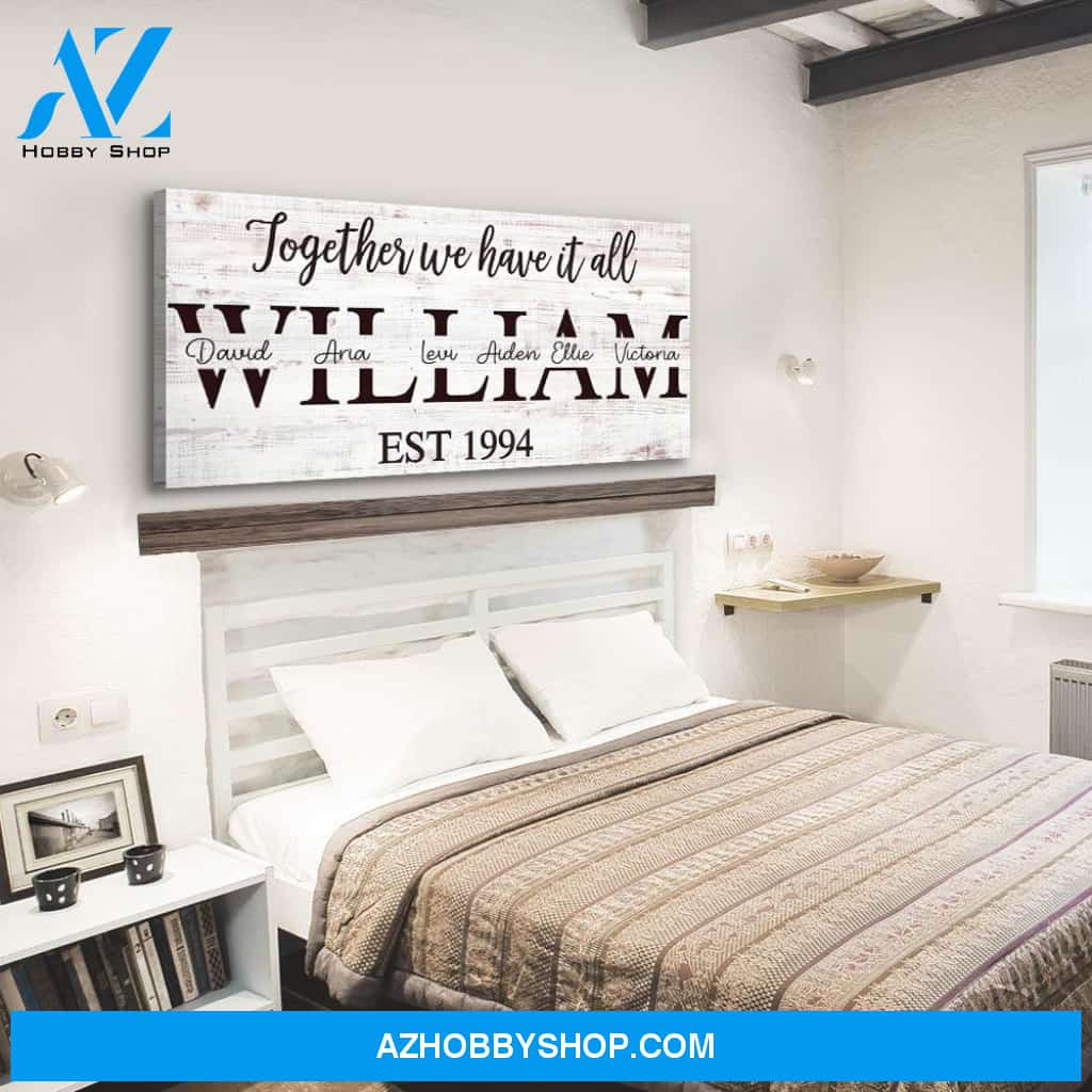 Have It All Together - Personalized Custom Name Canvas
