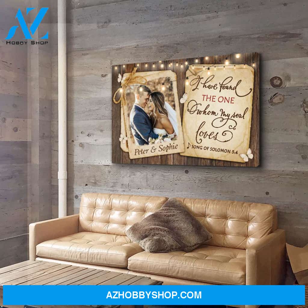 I Have Found The One - Personalized Custom Photo Canvas
