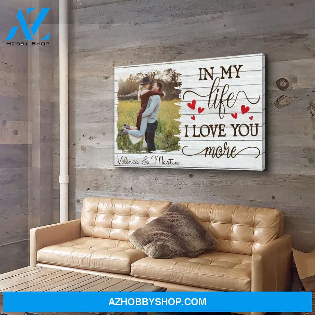 I Love You More - Personalized Custom Photo Canvas