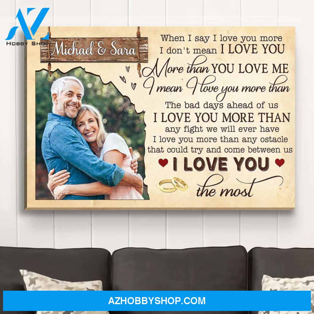 I Love You The Most - Personalized Custom Photo Canvas