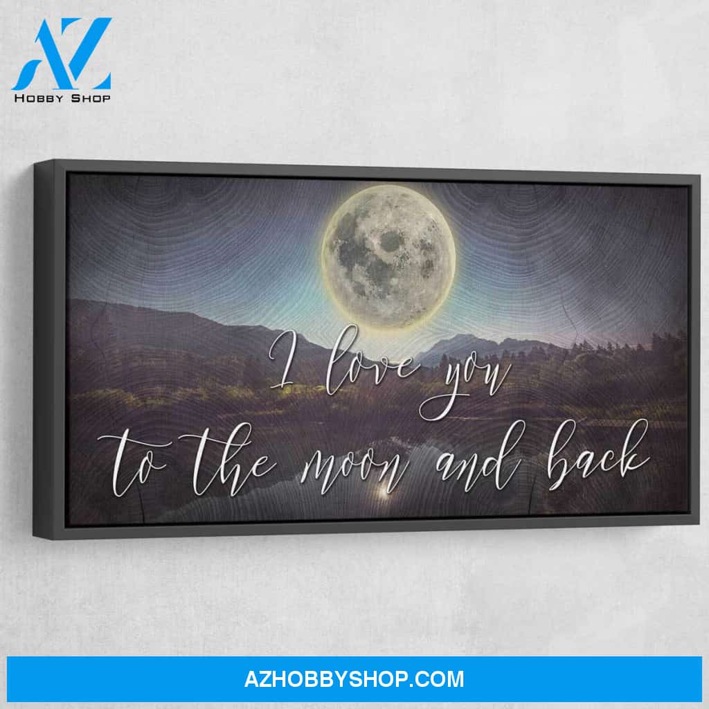 I Love You To The Moon And Back
