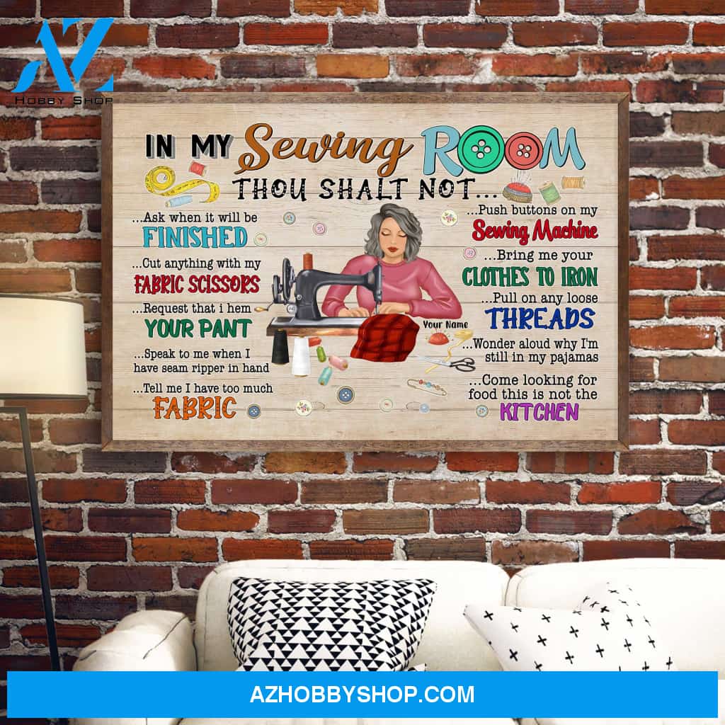 In My Sewing Room - Personalized Poster/Canvas - Gift For Quilter, Sewer