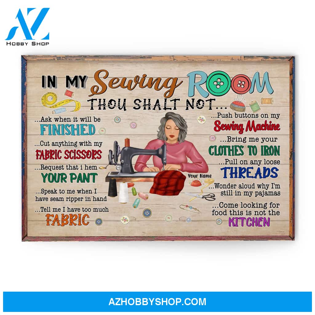 In My Sewing Room - Personalized Poster/Canvas - Gift For Quilter, Sewer