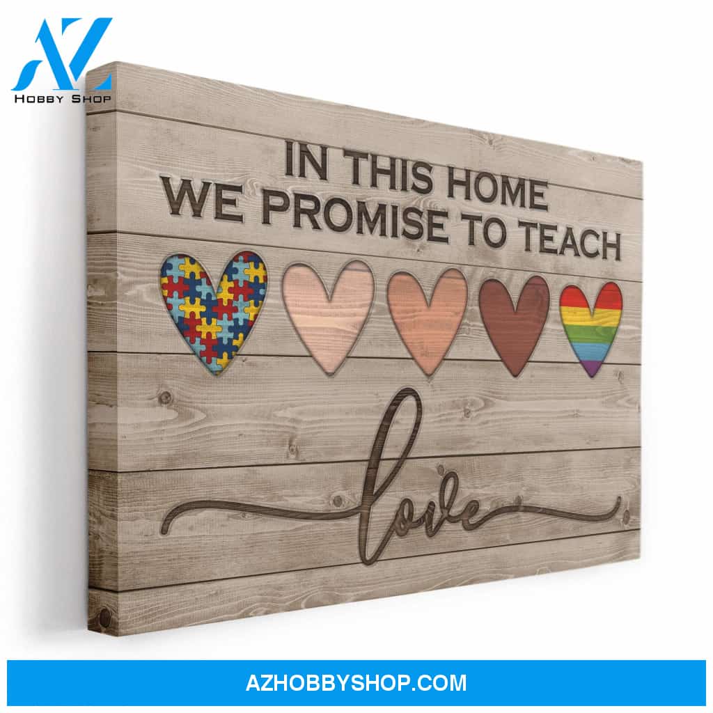 In This Home We Promise To Teach Canvas