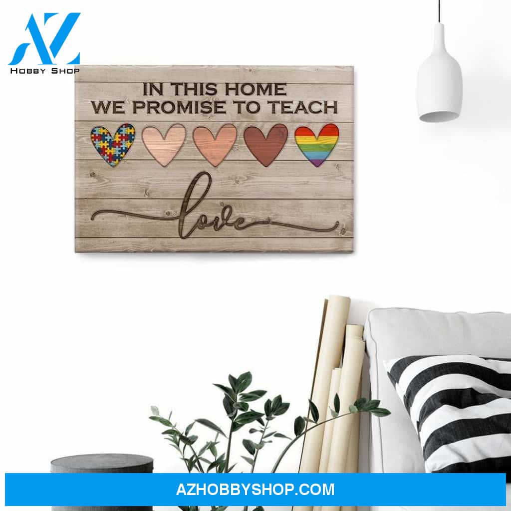 In This Home We Promise To Teach Canvas