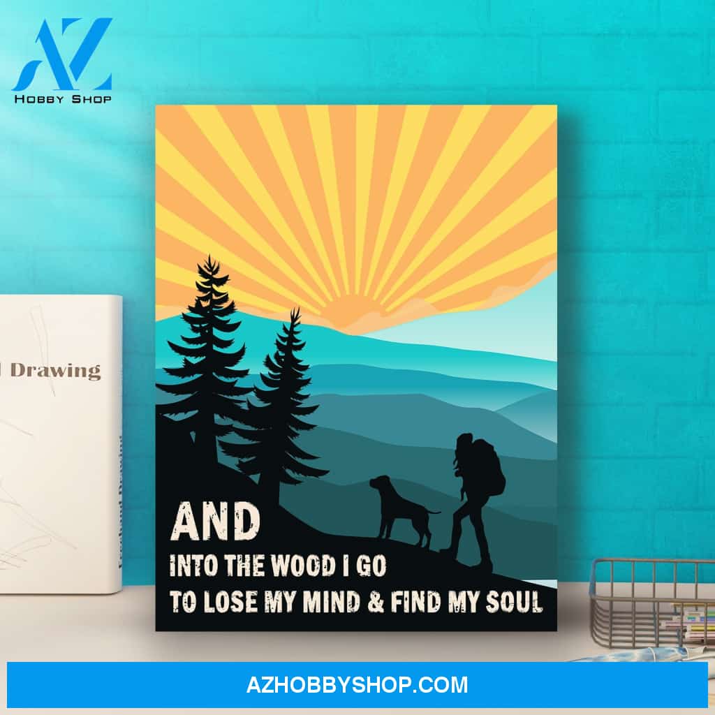 Into The Wood - Dog Hiking Companion - Matte Canvas