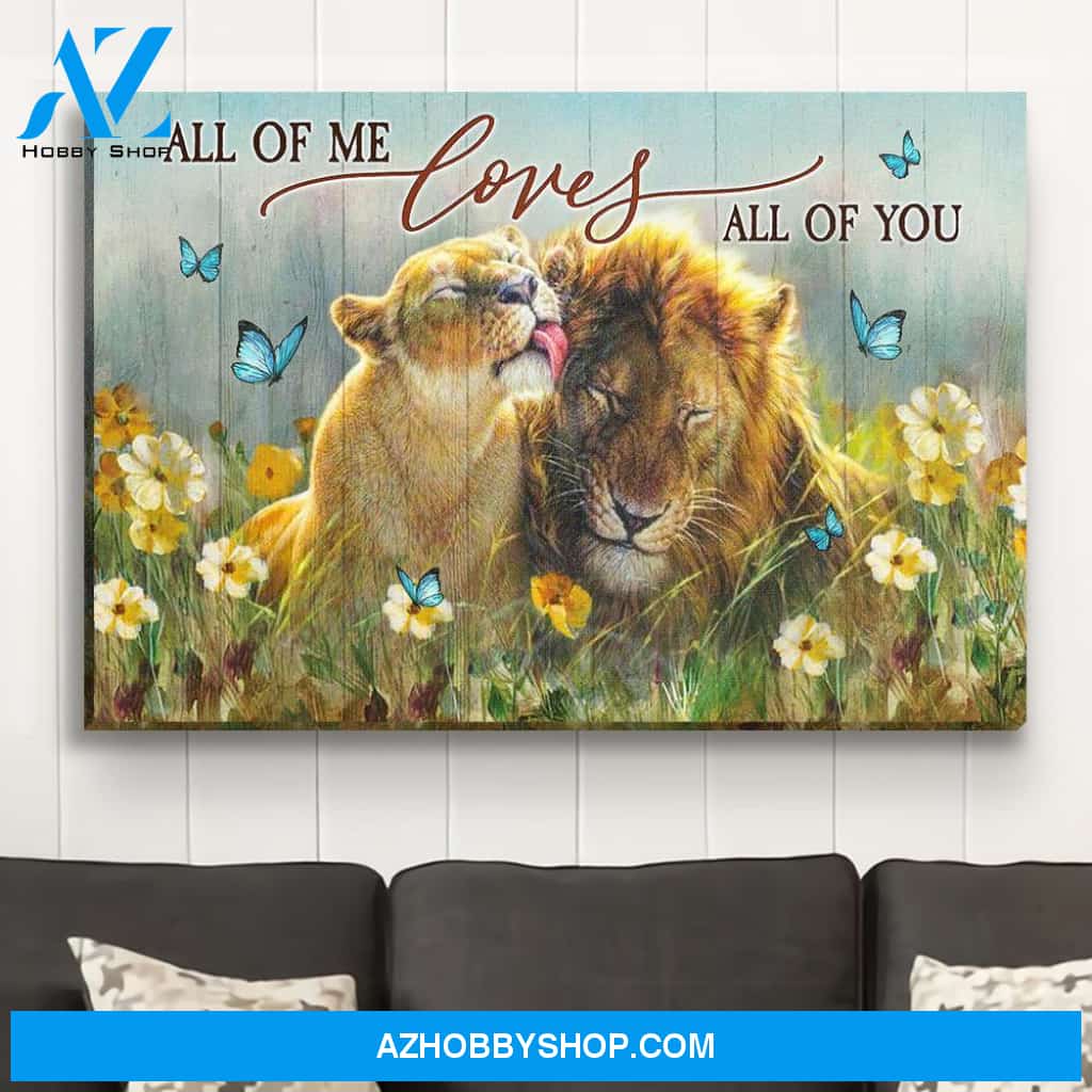 Lion - All Of Me - Premium Matte Canvas