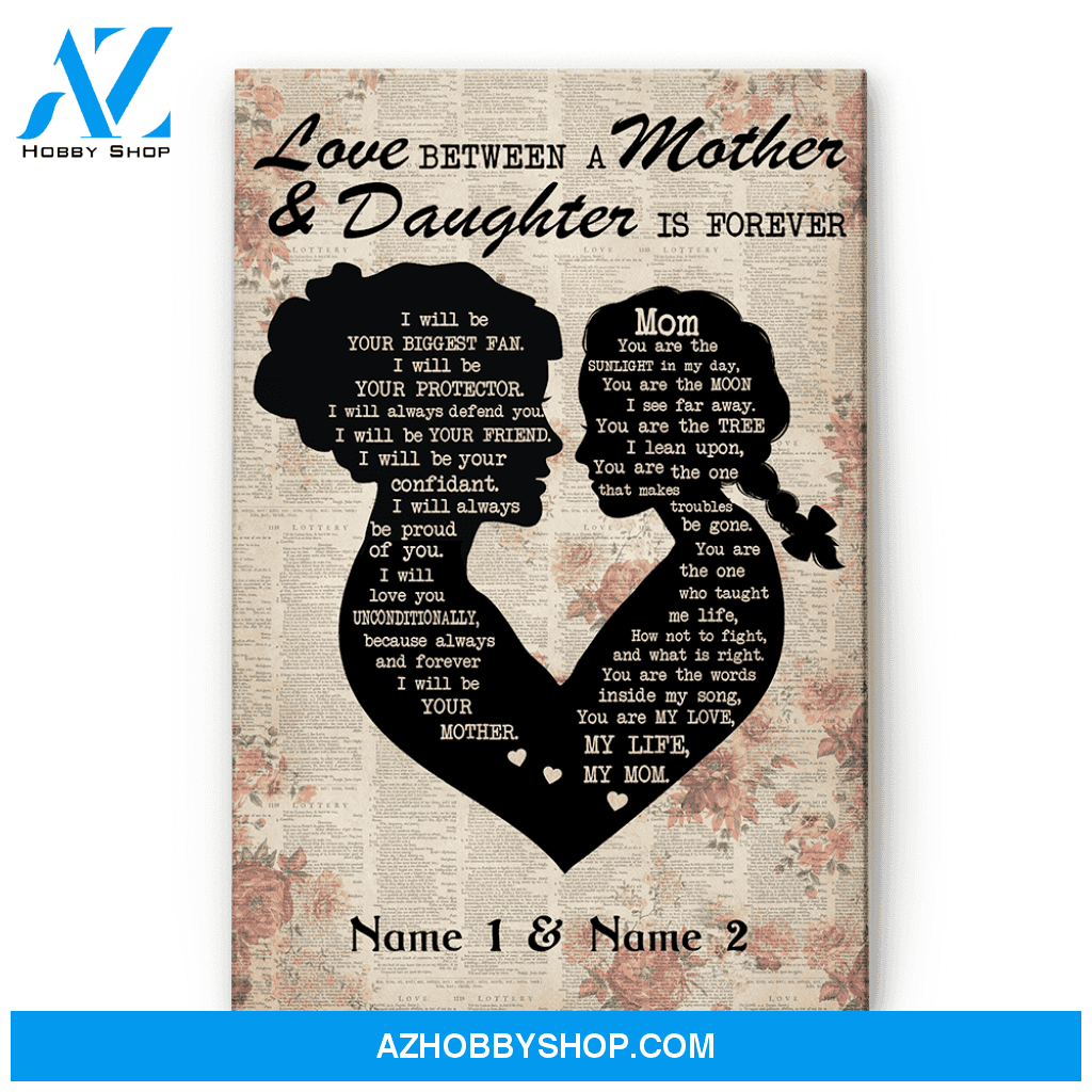 Love Between A Mother & Daughter Is Forever Canvas & Poster