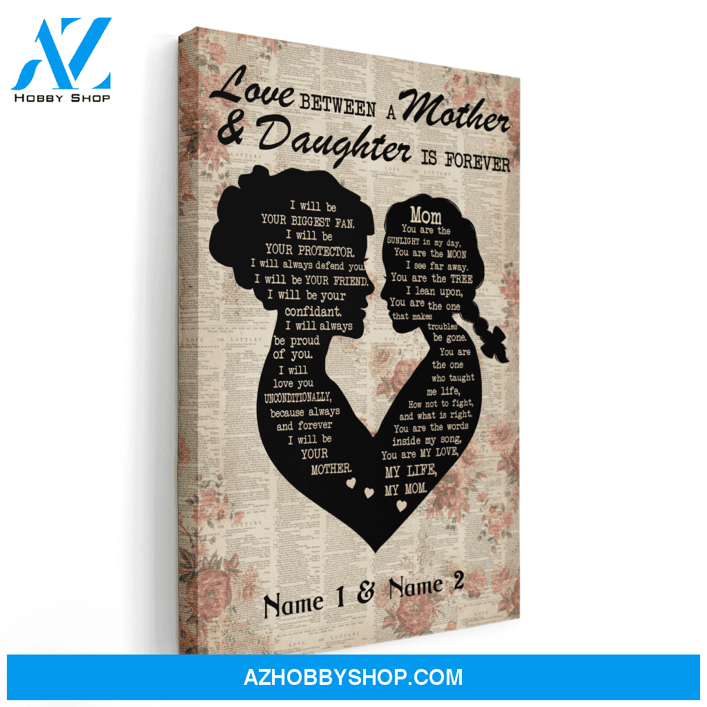 Love Between A Mother & Daughter Is Forever Canvas & Poster