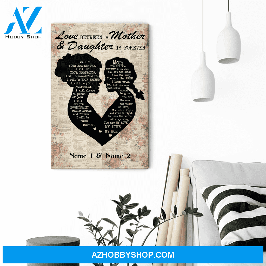 Love Between A Mother & Daughter Is Forever Canvas & Poster