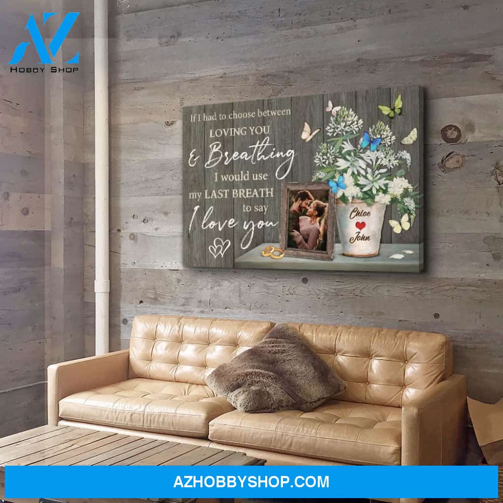 My Last Breath - Personalized Custom Photo Canvas