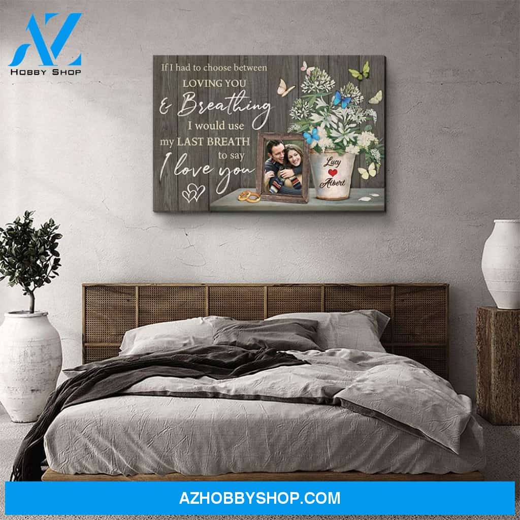 My Last Breath - Personalized Custom Photo Canvas