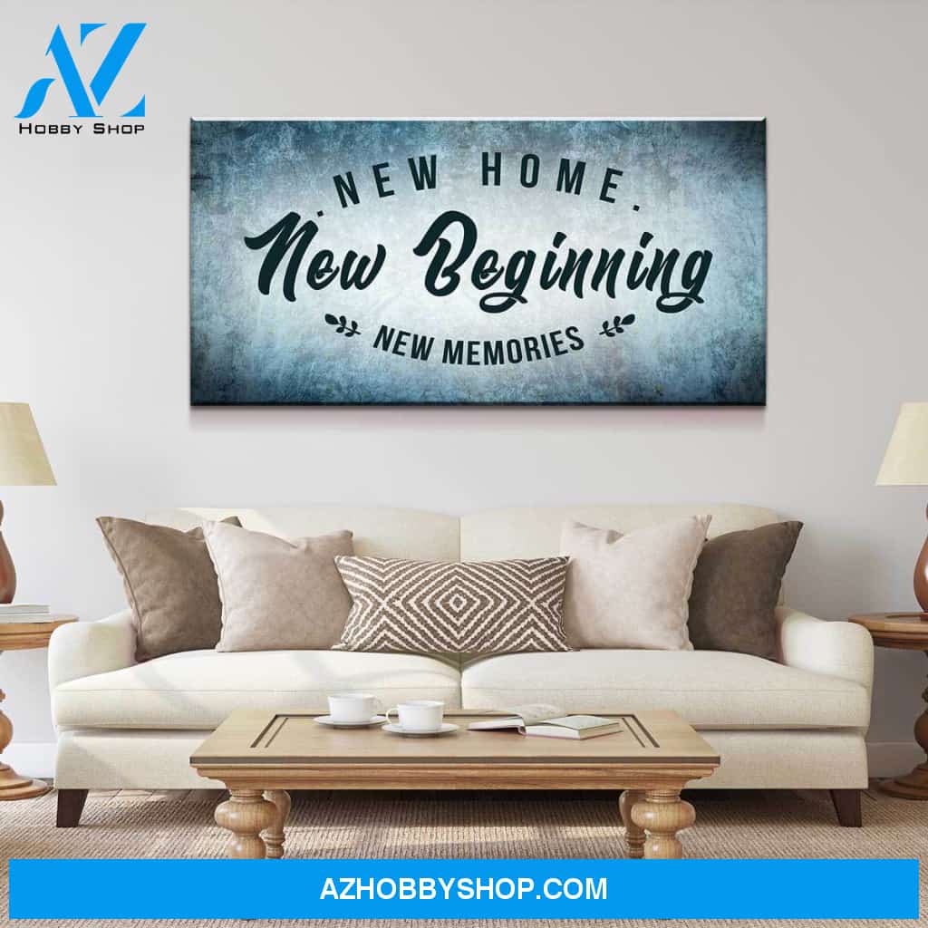 New Home New Beginning New Memories