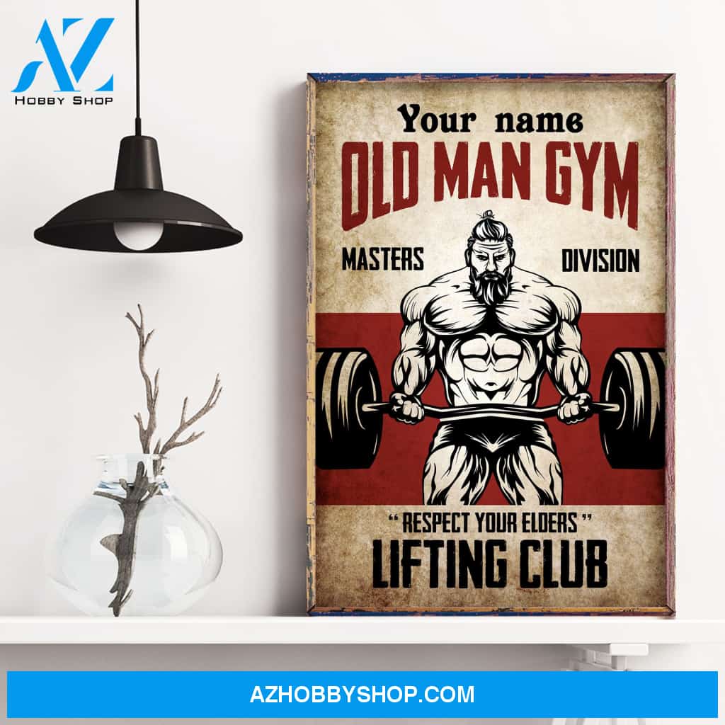 Old Man Gym - Personalized Poster/Canvas - Gift For Gymer - Old Man Lifting