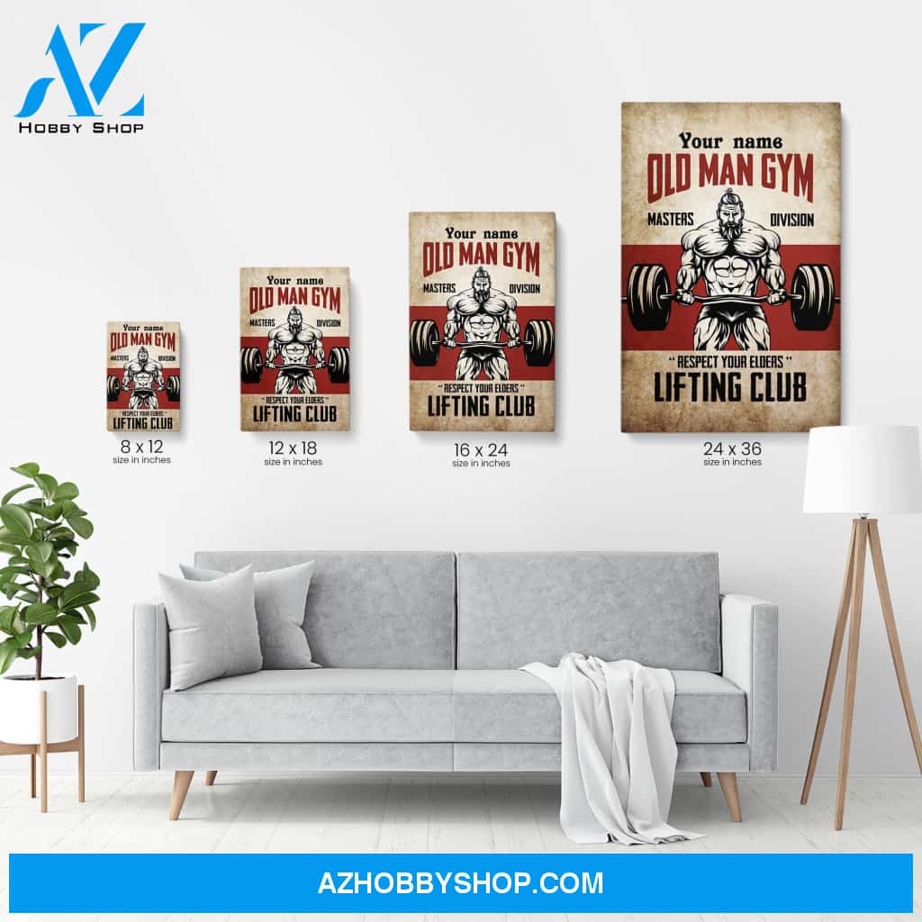 Old Man Gym - Personalized Poster/Canvas - Gift For Gymer - Old Man Lifting