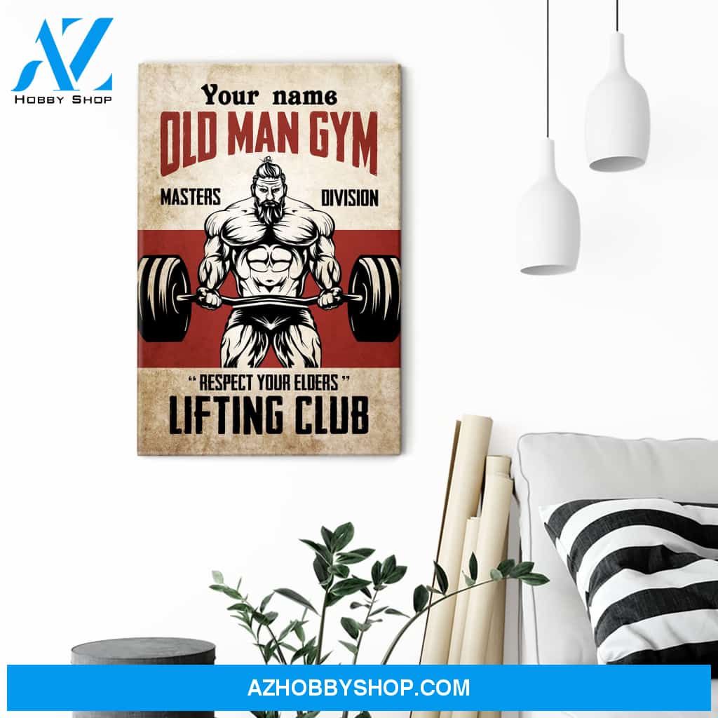 Old Man Gym - Personalized Poster/Canvas - Gift For Gymer - Old Man Lifting