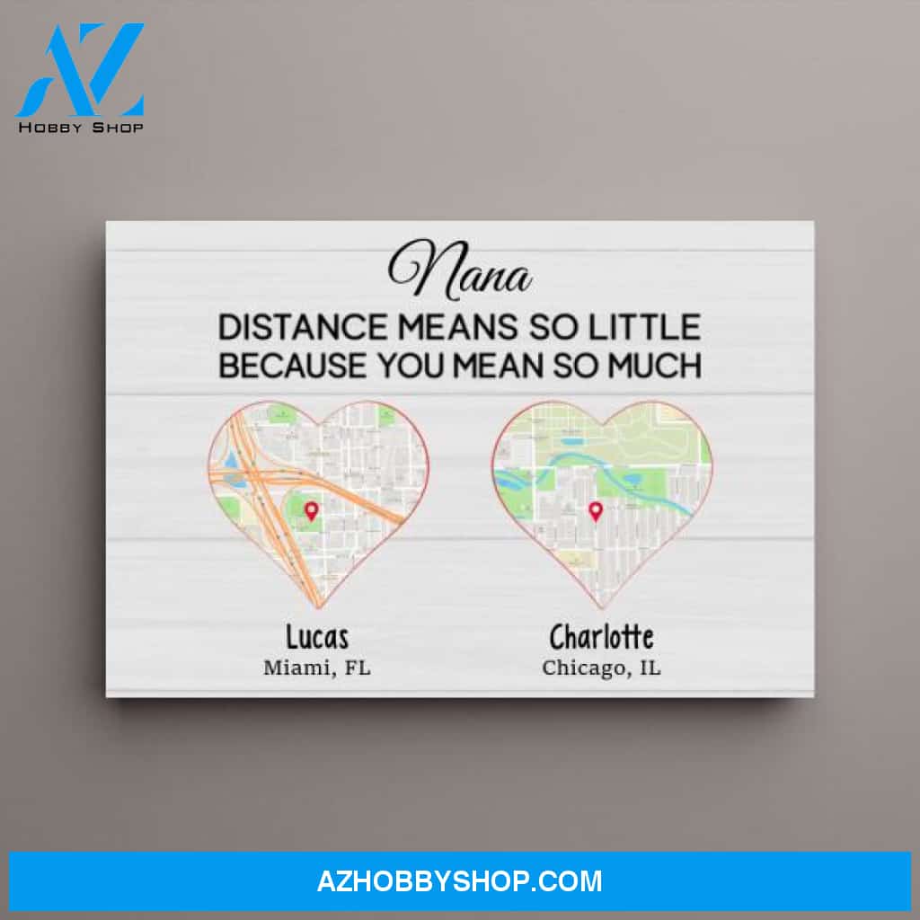 Personalized Canvas, Distance Means So Little Because You Mean So Much, Custom Gift for Family Members