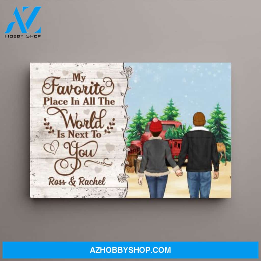 Personalized Canvas, My Favorite Place In All The World Is Next To You, Couple Holding Hands, Christmas Gift For Couples
