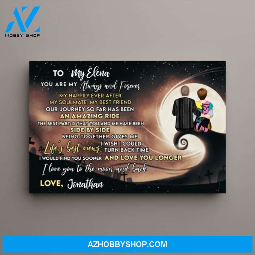 Personalized Canvas, To My Love You Are My Always and forever, Couple On Spiral Hill, Gifts for Halloween, Anniversary Gifts for Couple