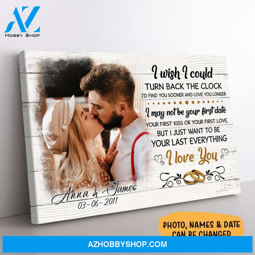 Personalized I Wish I Could Turn Back The Clock Canvas, Custom Photo, Premium Canvas Wall Art