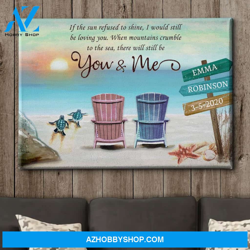 Still Be You And Me - Personalized Custom Name Canvas