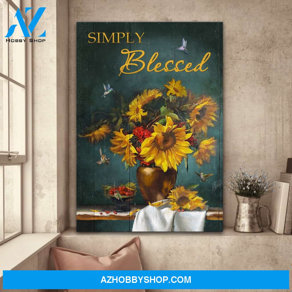 Sunflower vase with hummingbird - Simple blessed - Jesus Portrait Canvas Prints - Wall Art