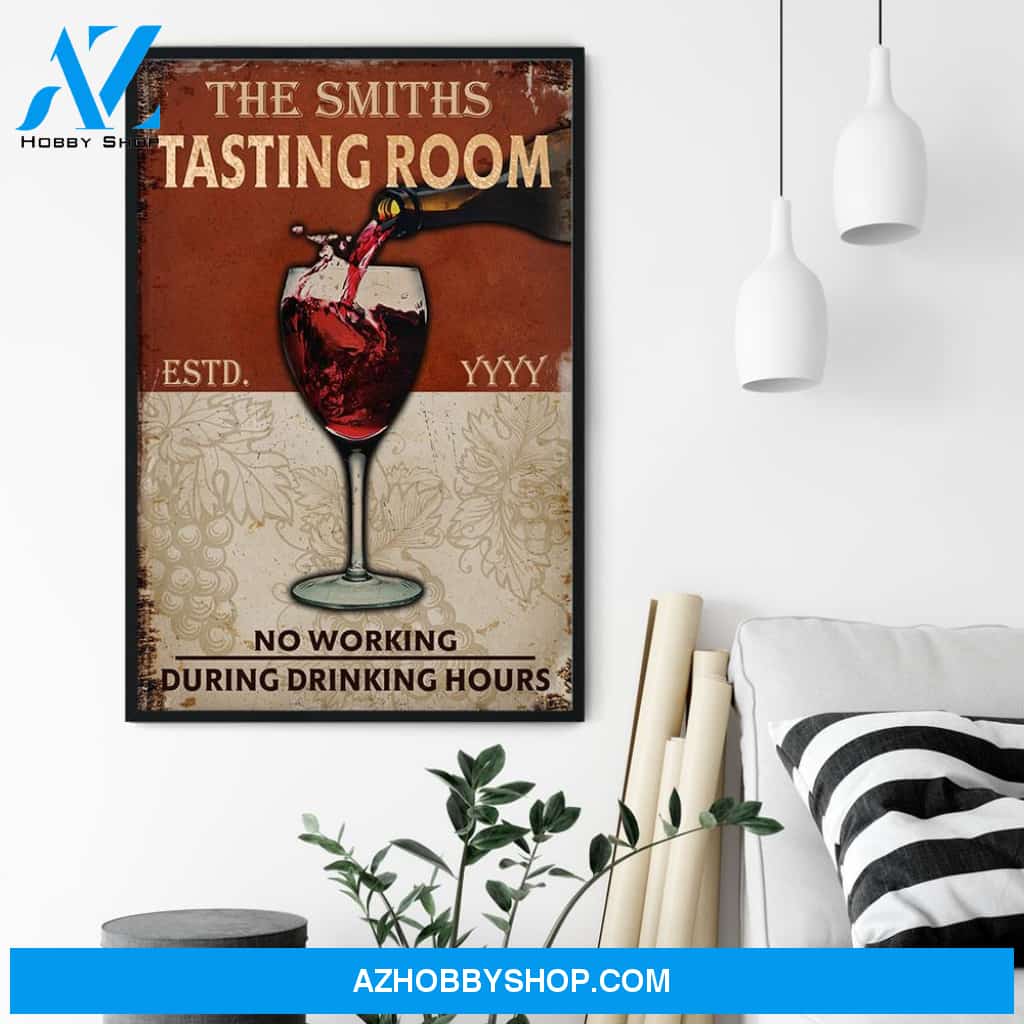 Tasting Room No Working During Drinking Hours Poster & Canvas