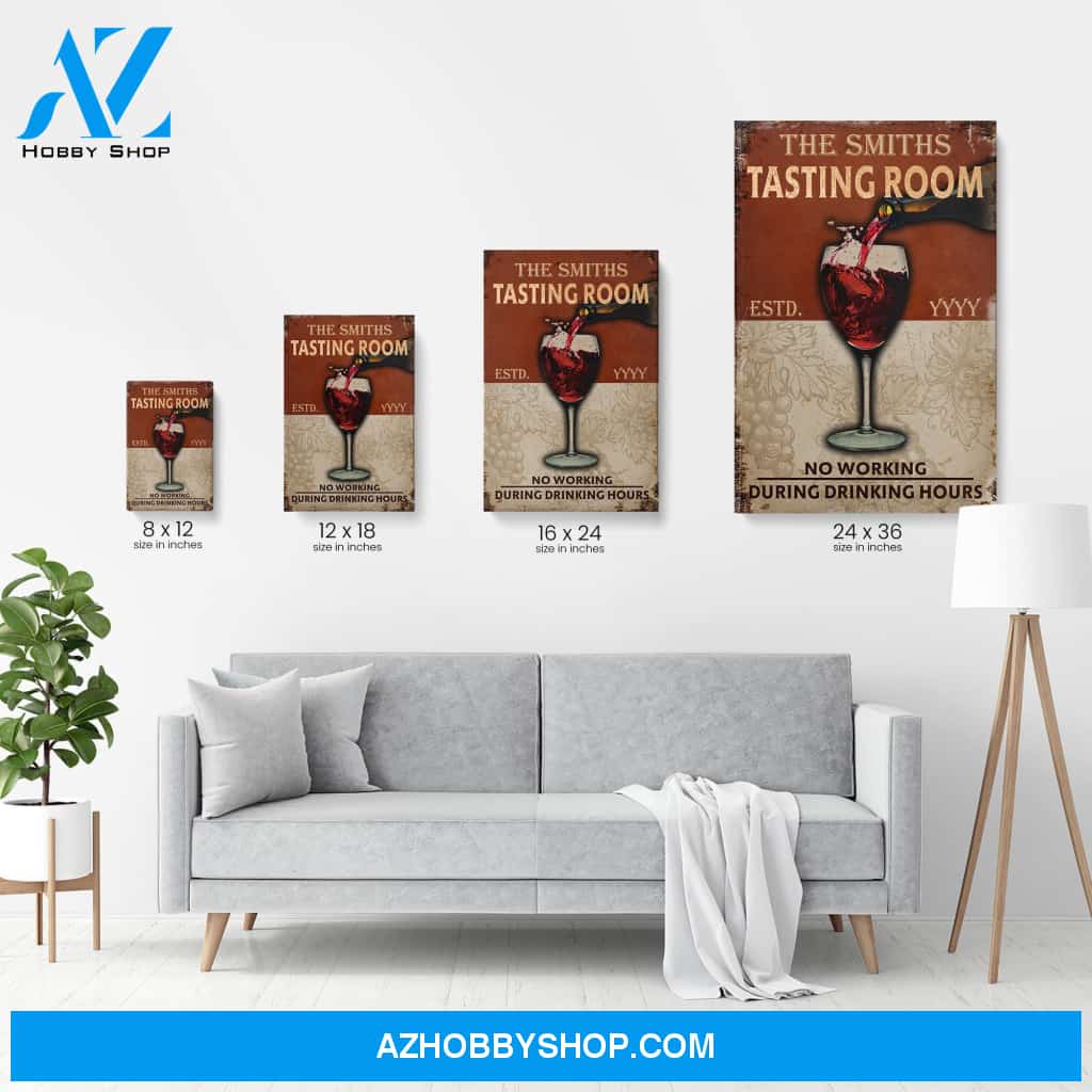 Tasting Room No Working During Drinking Hours Poster & Canvas