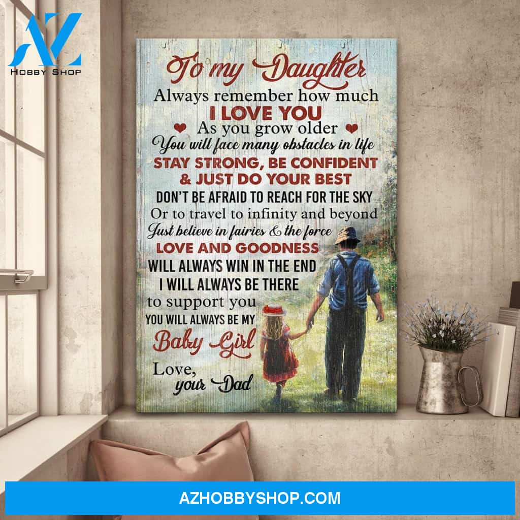 To daughter - You will always be my daughter - Family Portrait Canvas Prints - Wall Art