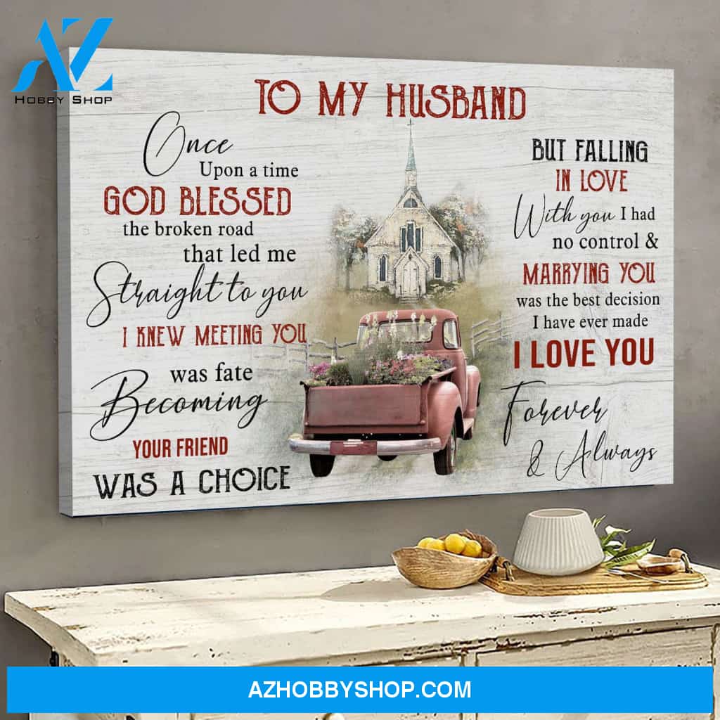 Vintage car - Once upon God blessed the broken road - Wife to husband Landscape Canvas Prints - Wall Art