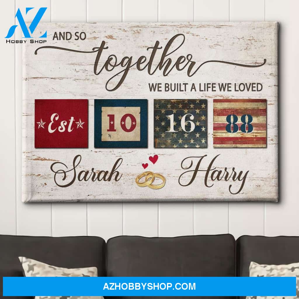 We Built A Life - Personalized Custom Name Canvas