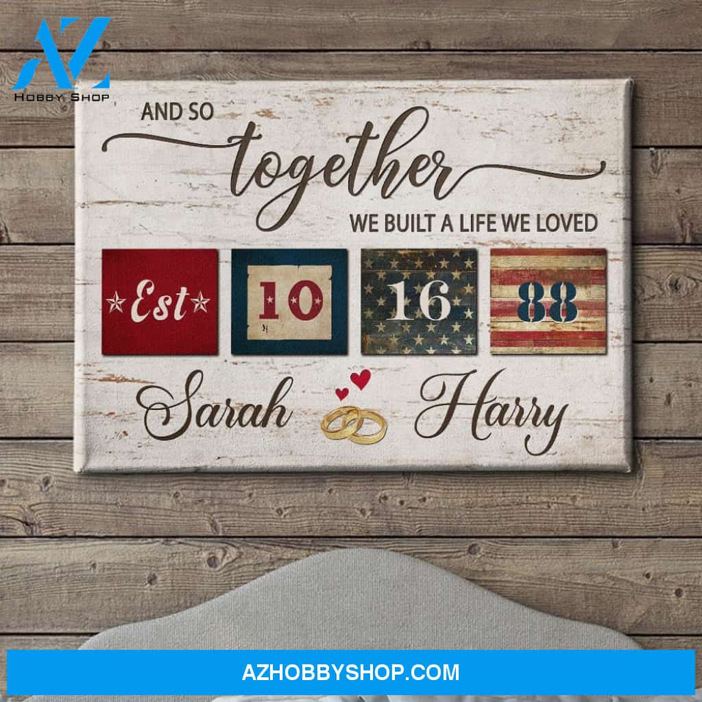 We Built A Life - Personalized Custom Name Canvas