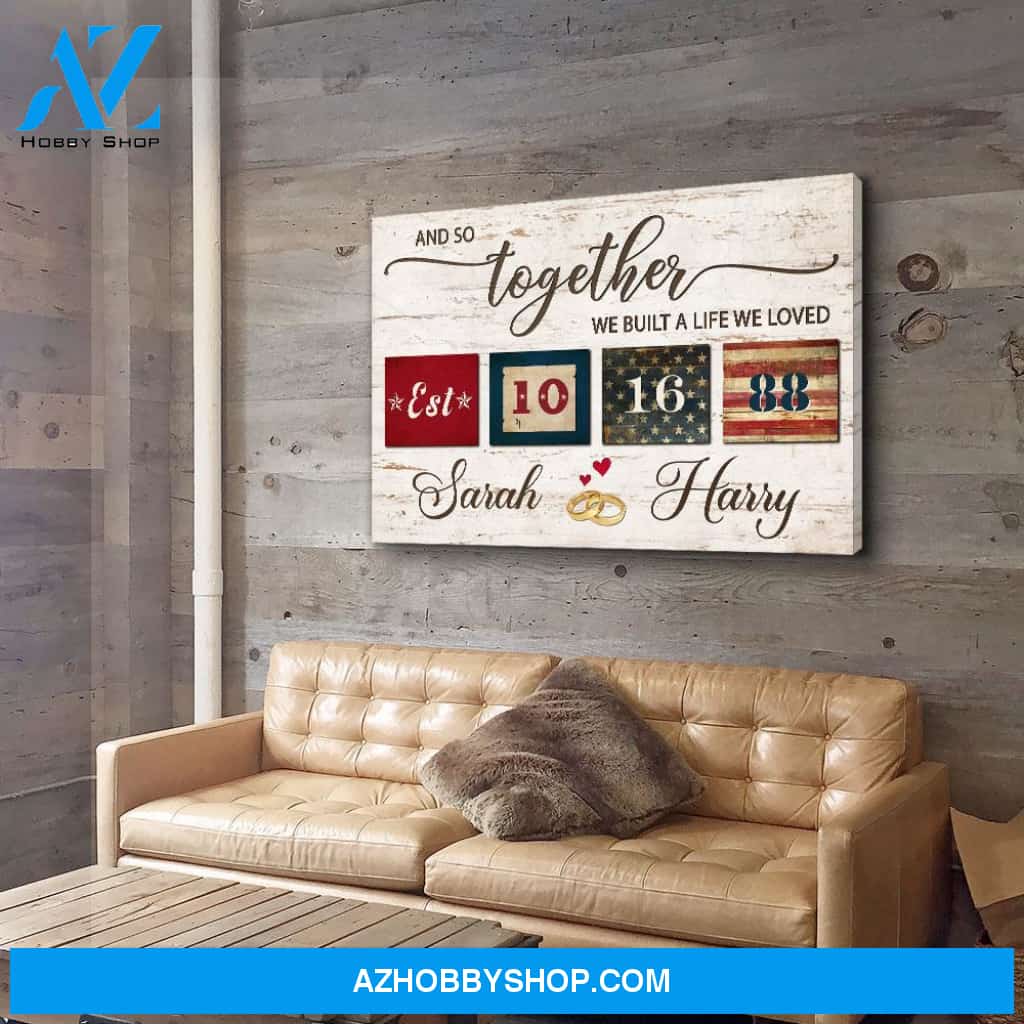 We Built A Life - Personalized Custom Name Canvas